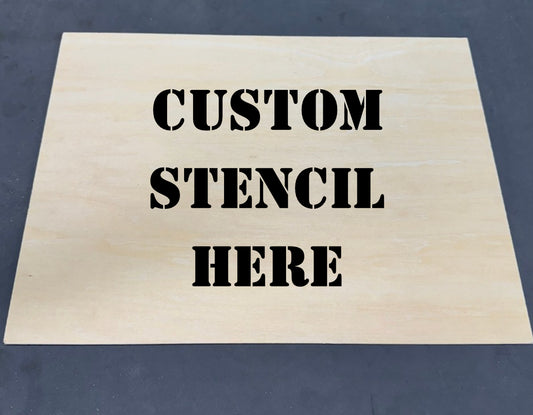 Custom Stencil