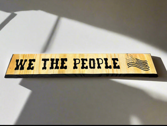Hand-Carved Sign - We The People